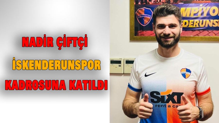 Nadir Çiftçi İskenderunspor